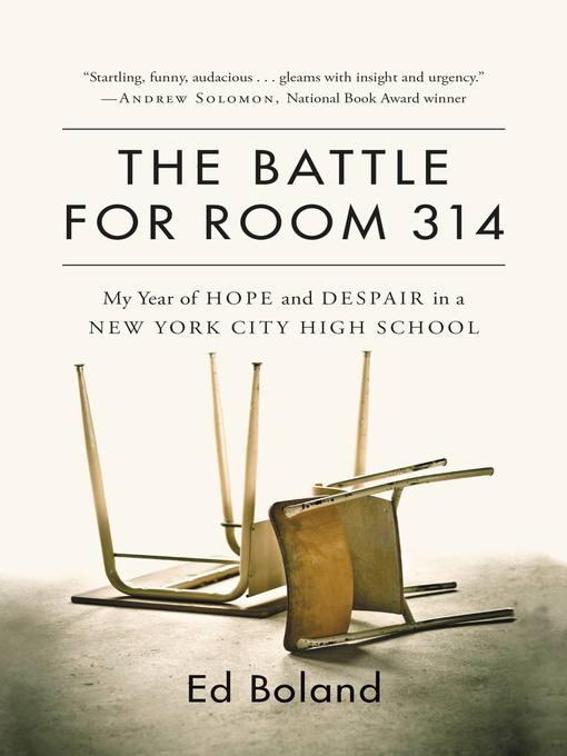 Title details for The Battle for Room 314 by Ed Boland - Wait list